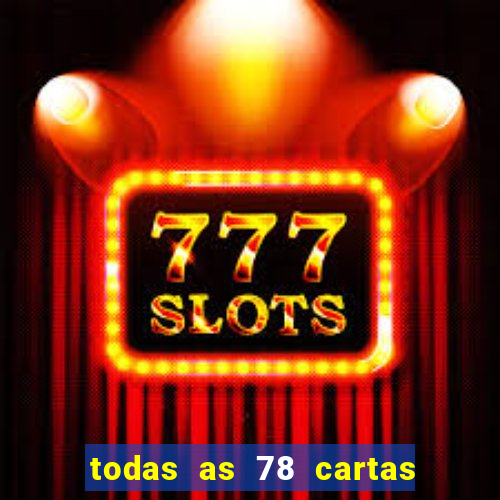 todas as 78 cartas do tarot